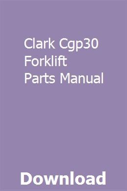 Clark Cgp30 Forklift Parts Manual